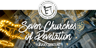 Seven Churches of Revelation Turkey Special