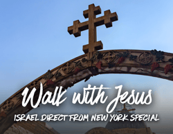 Walk with Jesus Israel Direct from New York Special