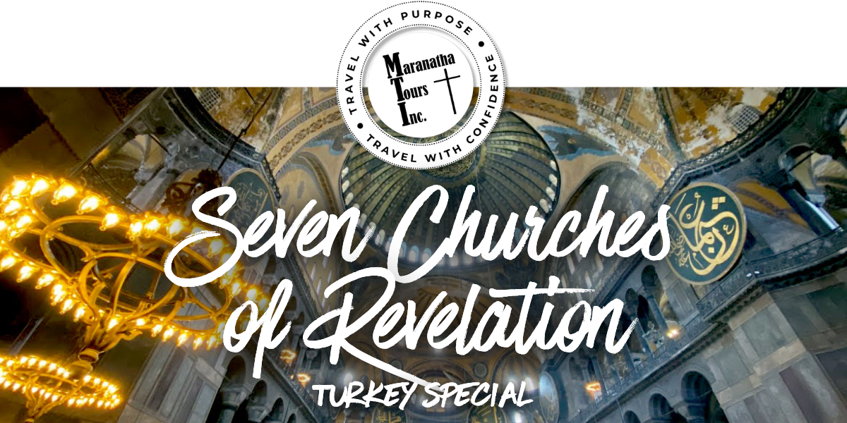 Seven Churches of Revelation Turkey Special