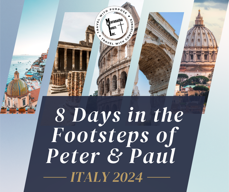 8 Days in the Footsteps of Peter & Paul - Italy 2024